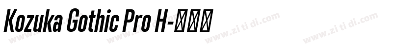 Kozuka Gothic Pro H字体转换